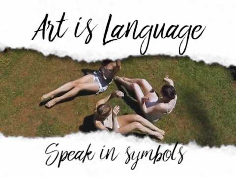 Art is Language, Speak in Symbols