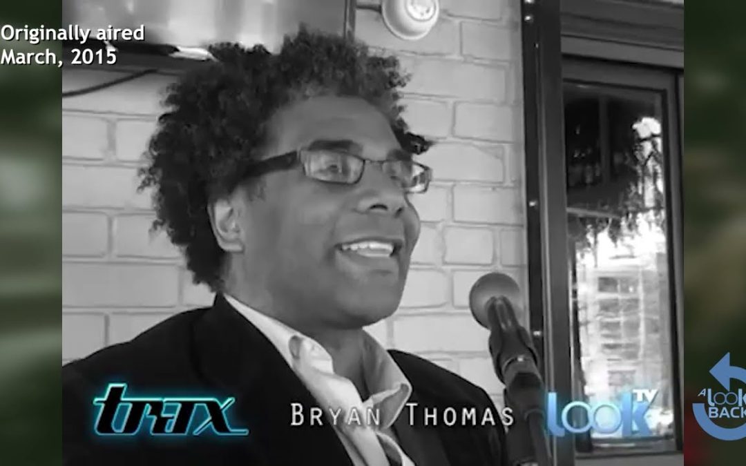 A Look Back Episode 41 Trax “Bryan Thomas”